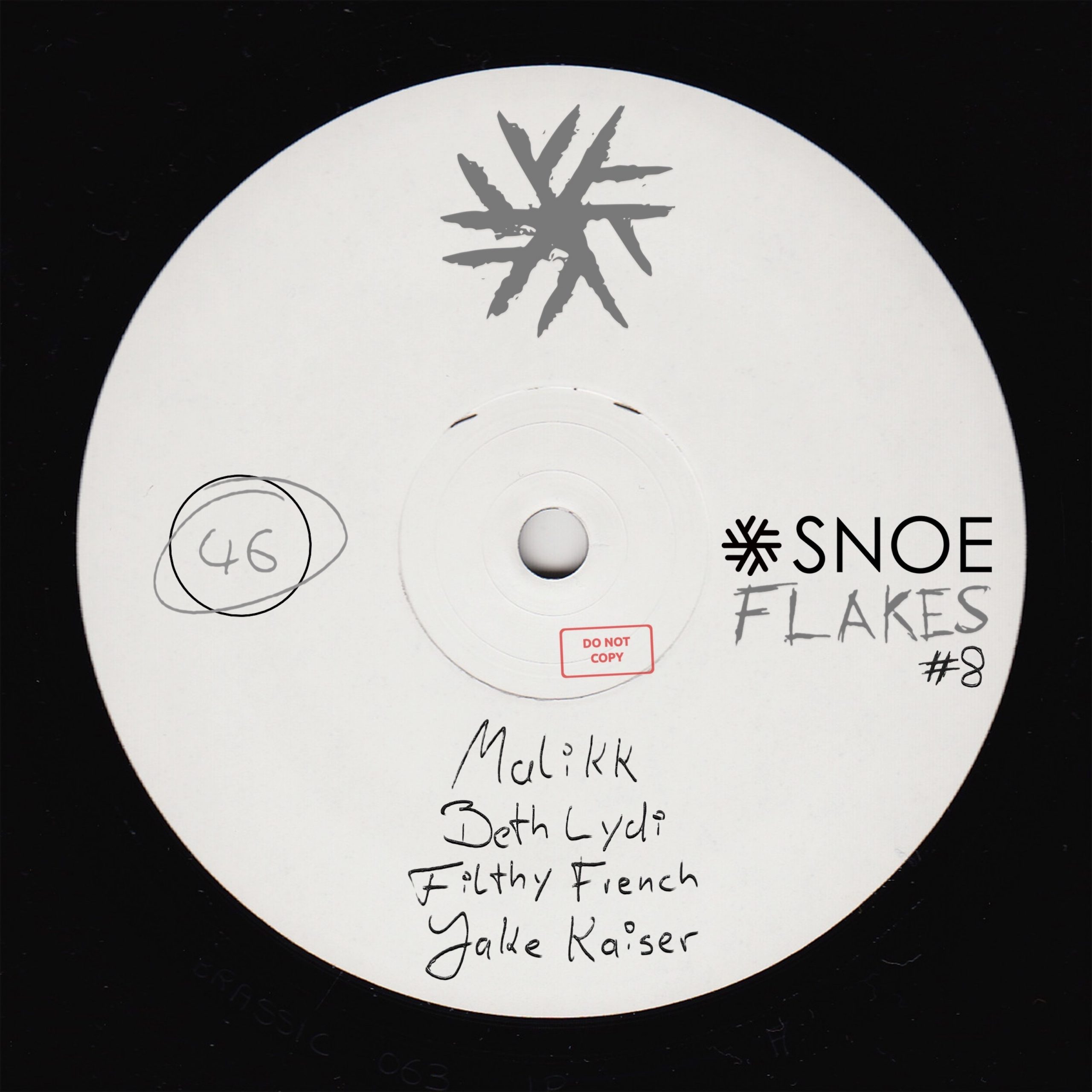 SNOEflakes #8 - Malikk, Beth Lydi, Filthy French, Jake Kaiser // SNOE046