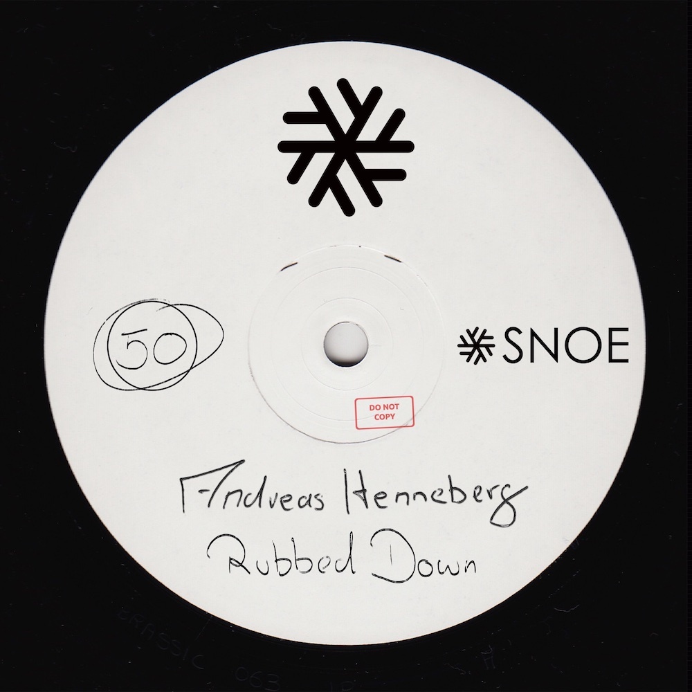 Andreas Henneberg - Rubbed Down // SNOE050
