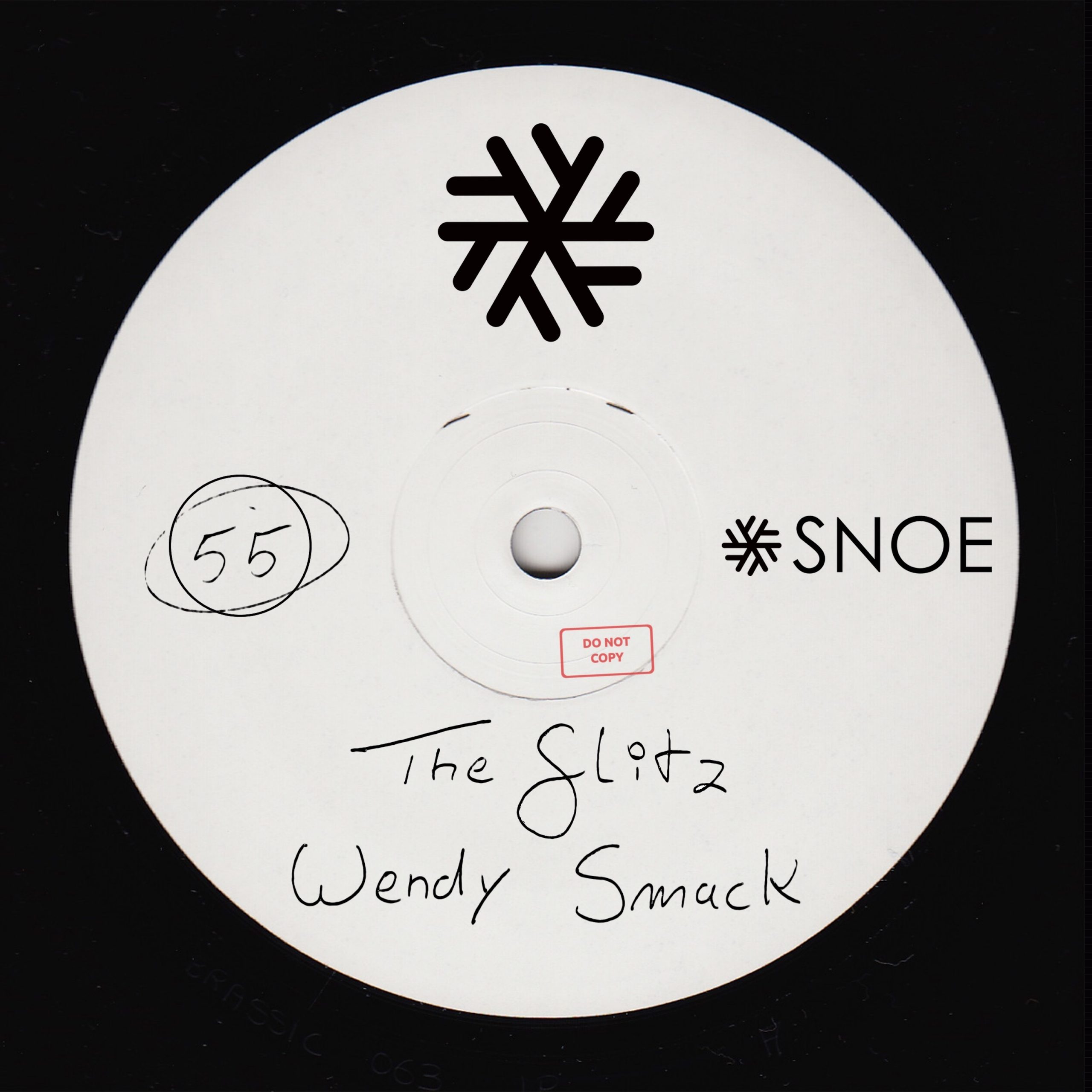 The Glitz - Wendy Smack EP // SNOE055