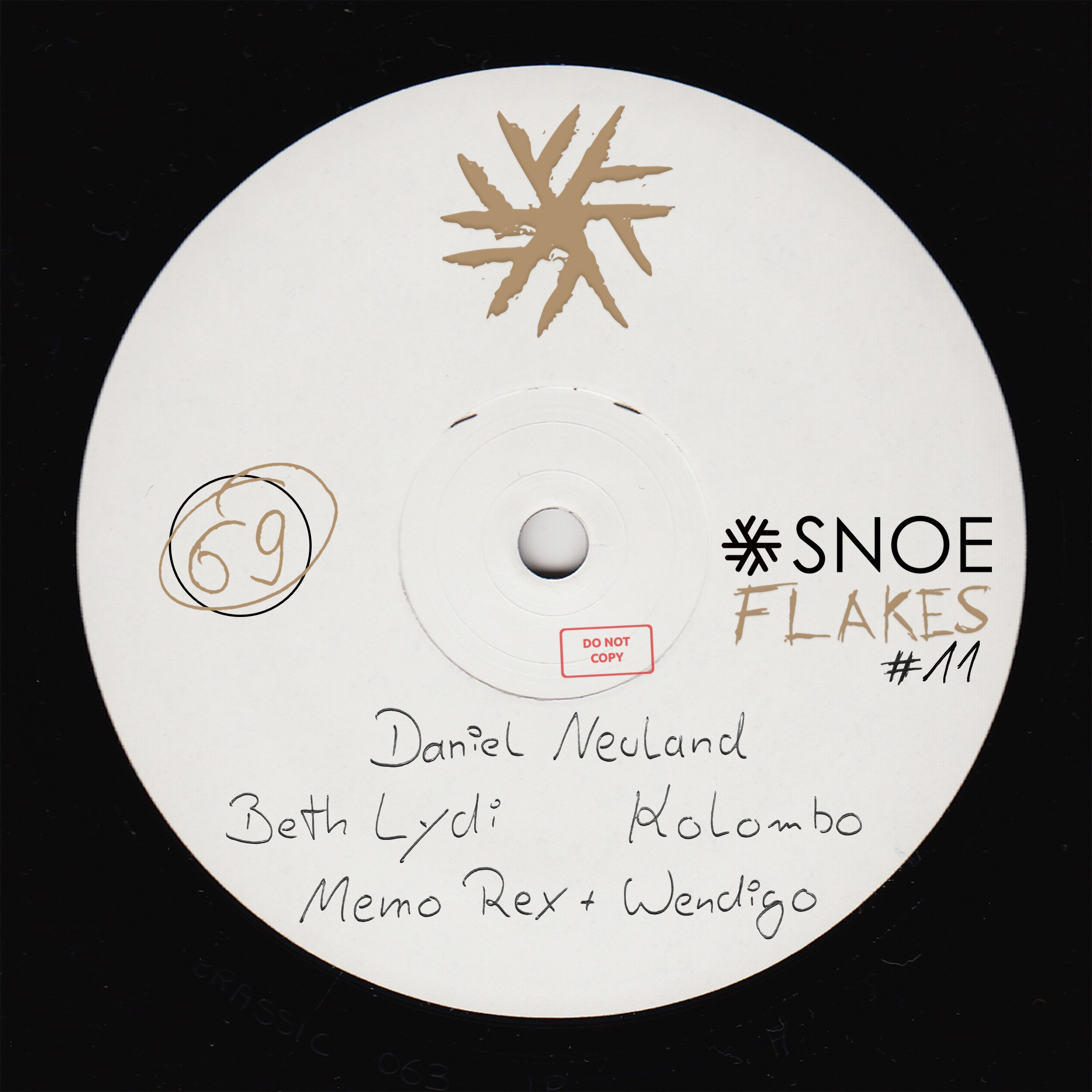 SNOEflakes #11 - Daniel Neuland, Beth Lydi, Kolombo, Memo Rex & Wendigo // SNOE069