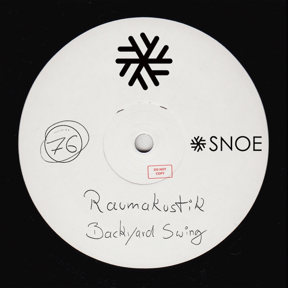 Raumakustik - Backyard Swing EP // SNOE076