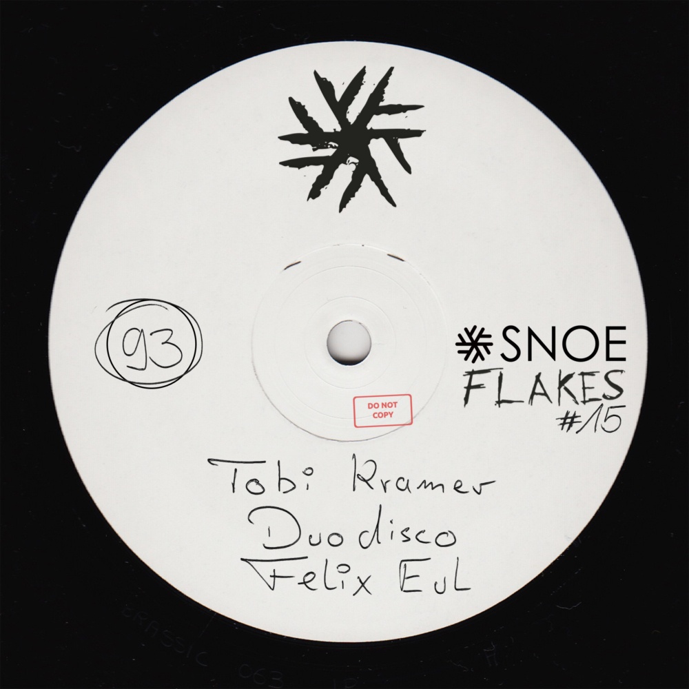 SNOEflakes #15 w/ Tobi Kramer, Duodisco, Felix Eul // SNOE093