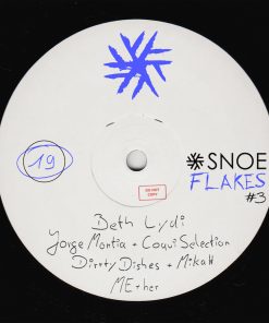 SNOEflakes #3 – Beth Lydi, Jorge Montia & Coqui Selection, DirrtyDishes & Mikah, ME & her // SNOE019