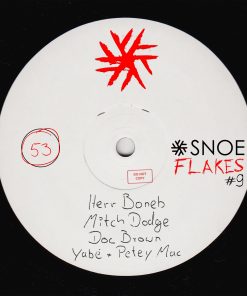SNOEflakes #9 - Boneb, Mitch Dodge, Doc Brown, Yabé & Petey Mac // SNOE053