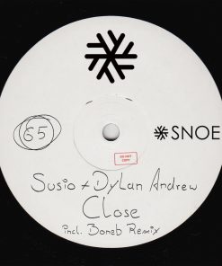 SUSIO & Dylan Andrew - Close (incl. Boneb Remix) // SNOE065