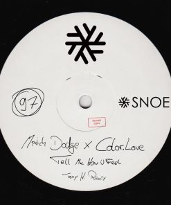 Mitch Dodge & COLOR.LOVE - Tell Me How U Feel (incl. Tony H Remix) // SNOE097