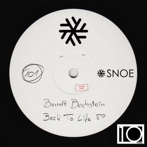 Berndt Bechstein - Back to Life EP // SNOE0101