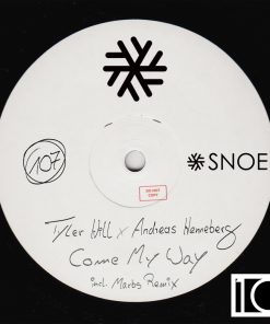 Tyler Hill & Andreas Henneberg - Come My Way (incl. Marbs Remix) // SNOE107