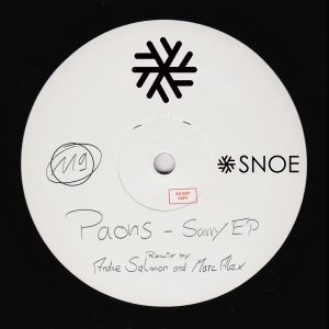 Paons - Savvy EP (incl. Andre Salmon & Marc Alex Remix) // SNOE119