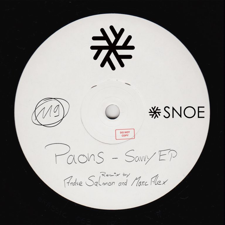 Paons - Savvy EP (incl. Andre Salmon & Marc Alex Remix) // SNOE119