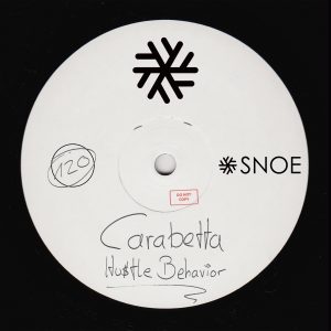 Carabetta - Hu$tle Get Rich EP // SNOE120